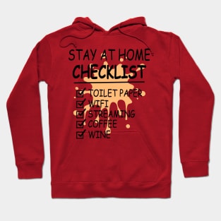 Stay At Home Checklist Toilet Paper Wifi Streaming Coffee Wine Hoodie